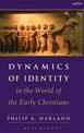 Dynamics of Identity in the World of the Early Christians