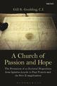 A Church of Passion and Hope: The Formation of An Ecclesial Disposition from Ignatius Loyola to Pope Francis and the New Evangel