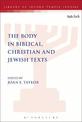 The Body in Biblical, Christian and Jewish Texts