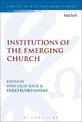 Institutions of the Emerging Church