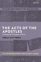 The Acts of The Apostles: An Introduction and Study Guide: Taming the Tongues of Fire