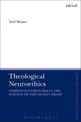 Theological Neuroethics: Christian Ethics Meets the Science of the Human Brain