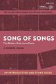 Song of Songs: An Introduction and Study Guide: The Bible's Only Love Poem