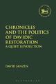 Chronicles and the Politics of Davidic Restoration: A Quiet Revolution