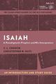 Isaiah: An Introduction and Study Guide: A Paradigmatic Prophet and His Interpreters