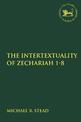 The Intertextuality of Zechariah 1-8