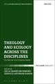 Theology and Ecology Across the Disciplines: On Care for Our Common Home