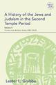 A History of the Jews and Judaism in the Second Temple Period, Volume 4: The Jews under the Roman Shadow (4 BCE-150 CE)