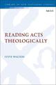 Reading Acts Theologically