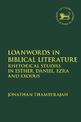 Loanwords in Biblical Literature: Rhetorical Studies in Esther, Daniel, Ezra and Exodus