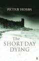 The Short Day Dying