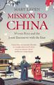 Mission to China: Matteo Ricci and the Jesuit Encounter with the East