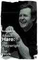 About Hare: The Playwright and the Work