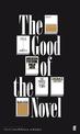 The Good of the Novel