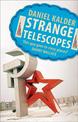 Strange Telescopes