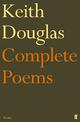 Keith Douglas: The Complete Poems