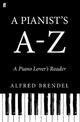 A Pianist's A-Z: A piano lover's reader