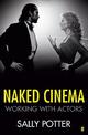 Naked Cinema: Working with Actors