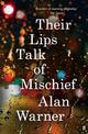 Their Lips Talk of Mischief