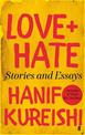 Love + Hate: Stories and Essays