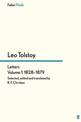 Tolstoy's Letters Volume 1: 1828-1879