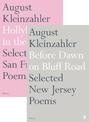 Before Dawn on Bluff Road / Hollyhocks in the Fog: Selected New Jersey Poems / Selected San Francisco Poems