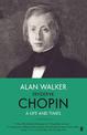 Fryderyk Chopin: A Life and Times