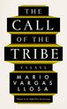 The Call of the Tribe: Essays