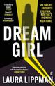 Dream Girl: 'The darkly comic thriller of the season.' Irish Times