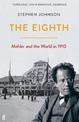 The Eighth: Mahler and the World in 1910