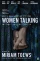 Women Talking: The Oscar nominated film starring Rooney Mara, Jessie Buckley and Claire Foy