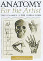 Anatomy for the Artist: The Dynamics of the Human Form