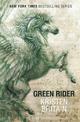 Green Rider: The epic fantasy adventure for fans of THE WHEEL OF TIME