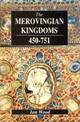 The Merovingian Kingdoms, 450-751