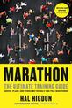 Marathon: The Ultimate Training Guide: Advice, Plans, and Programs for Half and Full Marathons