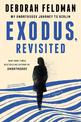 Exodus, Revisited: My Unorthodox Journey to Berlin