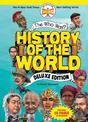 The Who Was? History of the World: Deluxe Edition