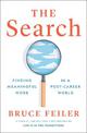 The Search: Finding Meaningful Work in a Post-Career World