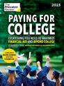 Paying For College, 2023: Everything You Need to Maximize Financial Aid and Afford College