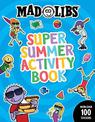 Mad Libs Super Summer Activity Book: Sticker and Activity Book