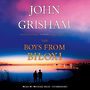 The Boys from Biloxi: A Legal Thriller [Audiobook]