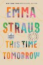 This Time Tomorrow: A Novel (Large Print)