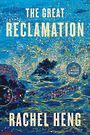 The Great Reclamation: A Novel (Large Print)