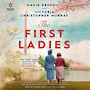 The First Ladies [Audiobook]