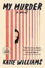 My Murder: A Novel (Large Print)