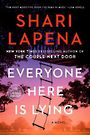 Everyone Here Is Lying: A Novel (Large Print)