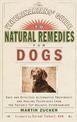 The Veterinarians' Guide to Natural Remedies for Dogs: Safe and Effective Alternative Treatments and Healing Techniques from the