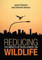 Reducing the Impacts of Development on Wildlife