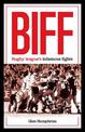 Biff: Rugby League's Infamous Fights