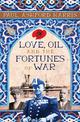 Love, Oil And The Fortunes Of War